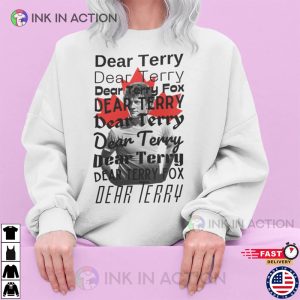 Dear Terry Fox Heartfelt Tribute To A Canadian Hero Shirt 3