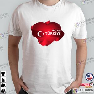 Donation For Earthquake In TurkeyPray For Turkey T Shirt 4