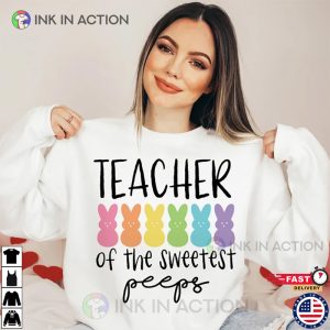 Easter Teacher Of The Sweetest Shirt 2