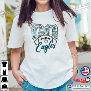 Go Eagles T Shirt Eagles Football Shirt Footbal Team Gifts 3