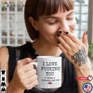 I Love Fucking You Funny Valentine Mug 2