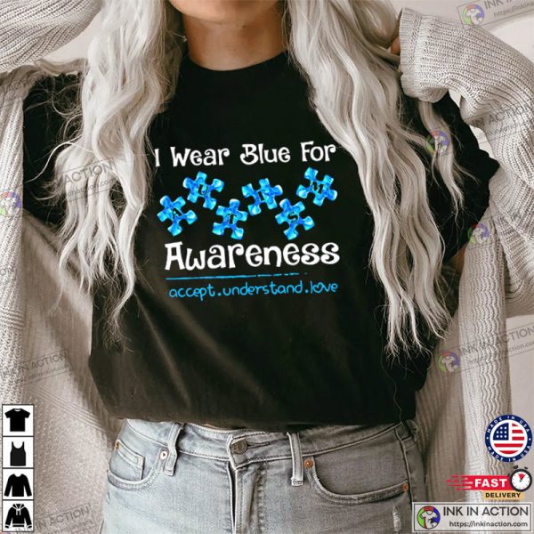 I Wear Blue Autism Awareness Shirt
