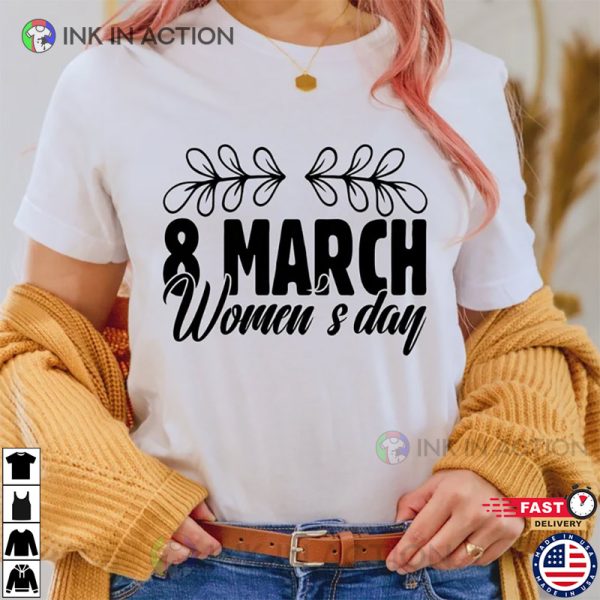 International Women’s Day Gift T-shirt