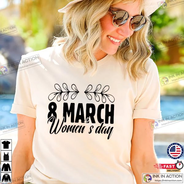 International Women’s Day Gift T-shirt