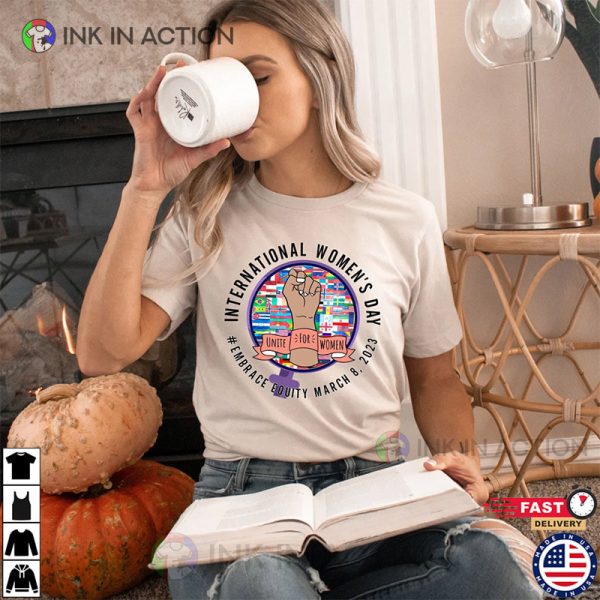 International Womens Day Women Empowerment Shirts