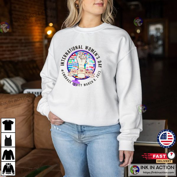 International Womens Day Women Empowerment Shirts