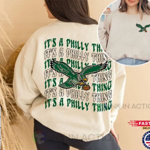 It’s A Philly Thing Shirt, Go Birds, Eagles Shirt