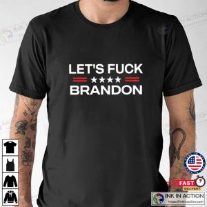 Lets Fuck Brandon Funny T Shirt 1
