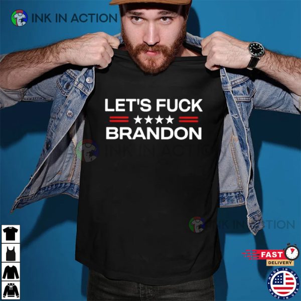 Let’s Fuck Brandon Funny T-Shirt