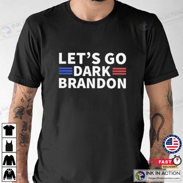 Let’s Go Dark Brandon T-Shirt
