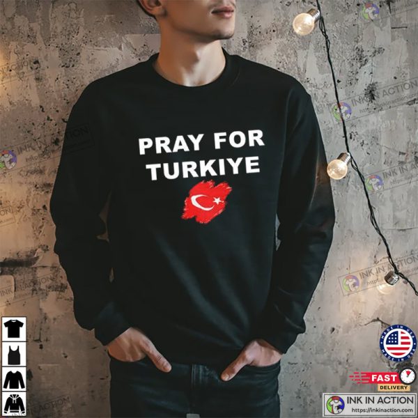 Pray For Turkey Earthquake T-shirt