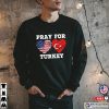 Pray For Turkey T-shirt