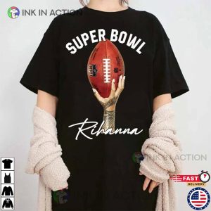 Rihanna Super Bowl 2023 Shirt