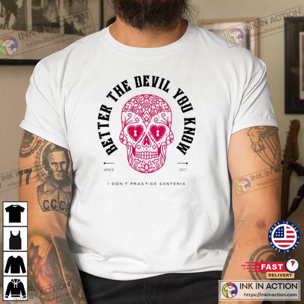 Santeria By Better The Devil You Know Tattoo Style T-Shirt