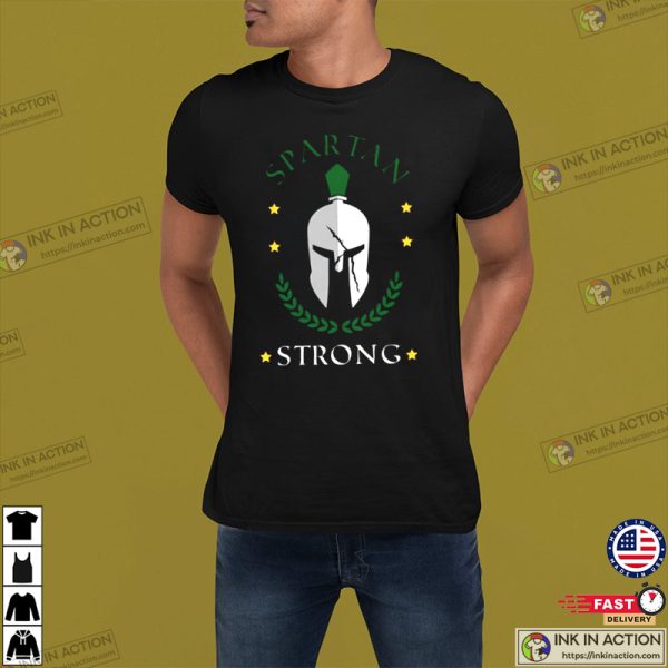 Spartan Strong T-shirt, MSU Spartan Strong T-shirt