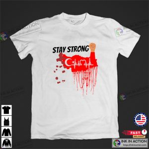 Stay Strong Turkey Blood Heart Love T shirt 3