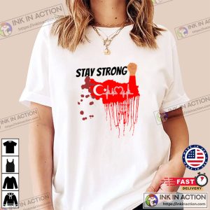 Stay Strong Turkey Blood Heart Love T shirt 4