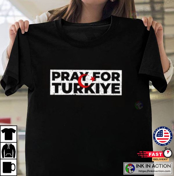 Support Earthquake In Turkey T-shirt