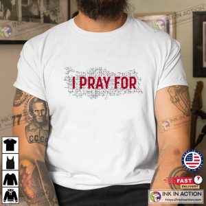 Support Earthquake Relief Efforts Pray For Turkey T shirt 2