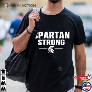 Support For Michigan Shirt Spartan Strong Shirt 3