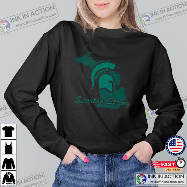 We Are All Spartans Donate For Spartan Strong Fund, Stay Safe Michigan Spartans T-shirt