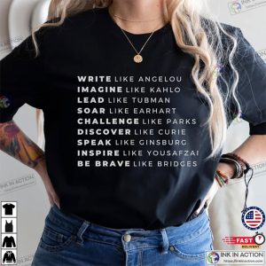 Womens History Month Empowered Women T Shirt Ink In Action