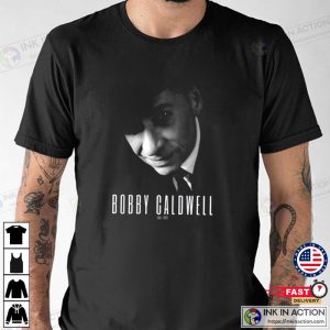 Cant Say Goodbye Bobby Caldwell T shirt 1 Ink In Action