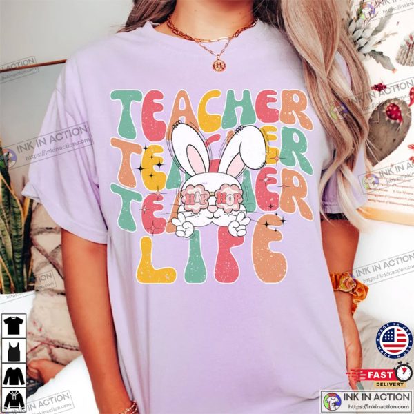 Cute Happy Easter Bunny Teachers T-shirt