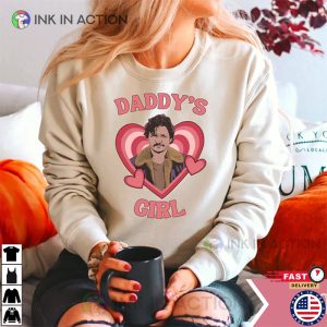 Daddy’s Girl Pedro Pascal Shirt, Funny Pedro Pascal Shirt