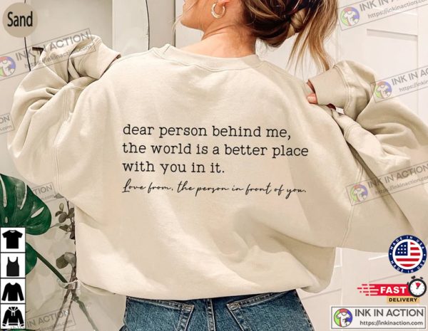 Dear Person Behind Me Shirt, Mental Health T-shirt