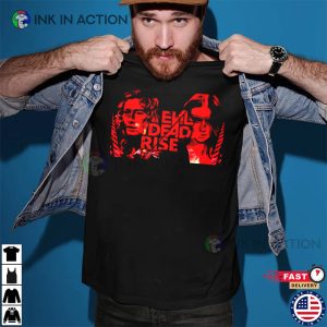 Evil Dead Rise Fight For Your Life T Shirt 1 Ink In Action