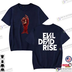 Evil Dead Rise Movie 2023 T shirt Ink In Action