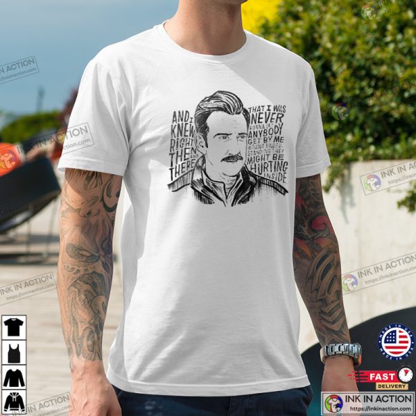 Funny Quote In Ted Lasso Tv Show T-shirt