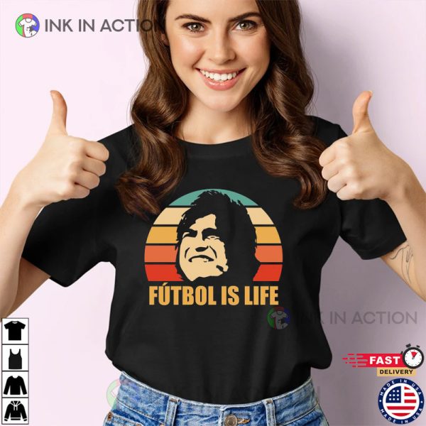 Futbol Is Life Funny Quote In Ted Lasso T-Shirt