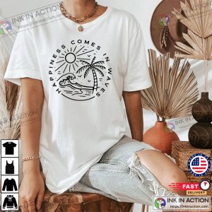 Happiness Comes in Waves Summer Shirt