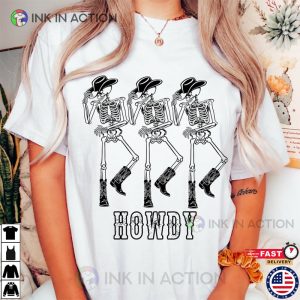 Howdy Cowboy Skeleton Cowboy Dancing T shirt 1 Ink In Action