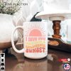 I Love You More Than A California Sunset Coffee Mug, Country Music Mug, Wallen Mug