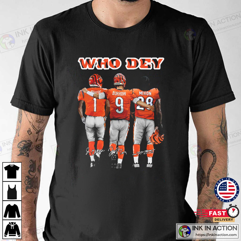 Joe Burrow Joe Mixon Ja'Marr Chase Who Dey Cincinnati Bengals T-shirt - Ink  In Action
