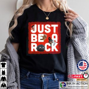 Just Be A Rock Everything Everywhere All At Once T-Shirt