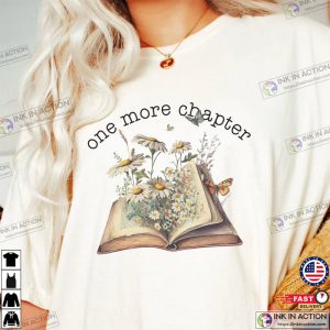 Just One More Chapter Comfort Colors Reading T shirt 4 Ink In Action