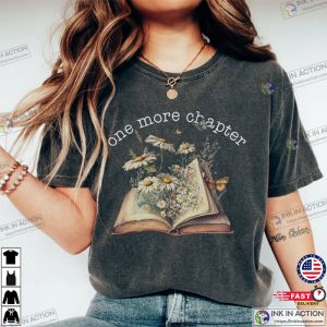 Just One More Chapter Comfort Colors Reading T shirt 5 Ink In Action 1