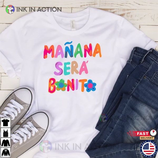 Karol G Mañana Será Bonito Shirt