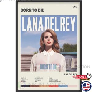 Lana Del Rey Born To Die Music Best Poster 1