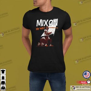 My Way Downtown Joe Mixon For Cincinnati Bengals Fans T-shirt