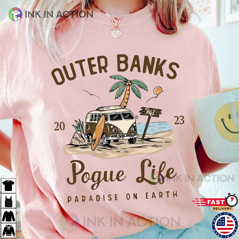 Outer Banks Shirt, Paradise On Earth, Pogue For Life T-shirt
