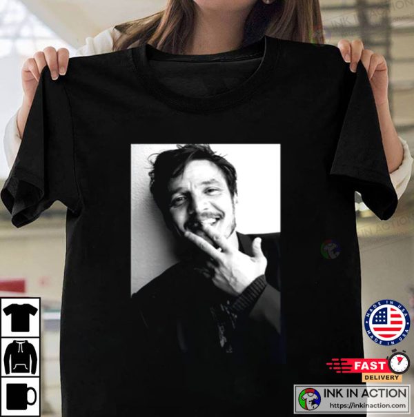 Pedro Pascal Shirt, Movie Handsome Shirt Gift for Her