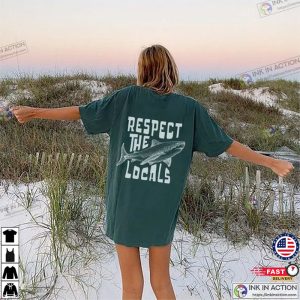 Respect The Locals Shirt, Ocean Surfing Tee