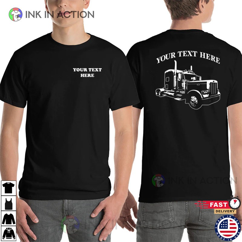 Semi Truck 18 Wheeler Personalized T-shirt - Print your thoughts. Tell your  stories.