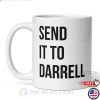 Send It To Darrell Vanderpump Rules Mug