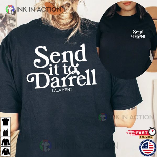 Send it to Darrell Double Vanderpump Rules Shirt